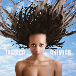 Altrove  - Tossica Animica - Il primo album della cantanteâ€¨