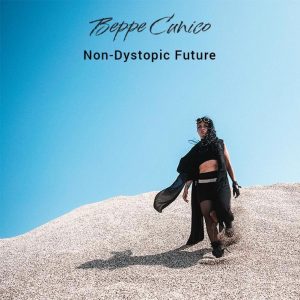 Beppe Cunico - Non-Dystopic Future
