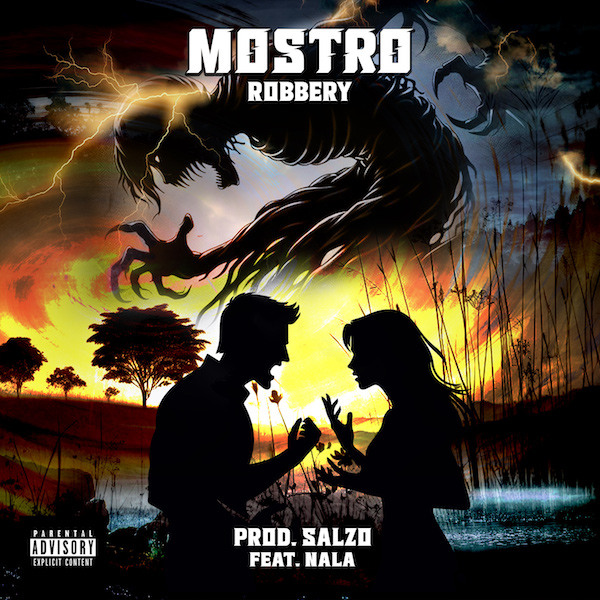 Robbery, Nala Robbery, Nala – “MOSTRO feat. Salzo”
