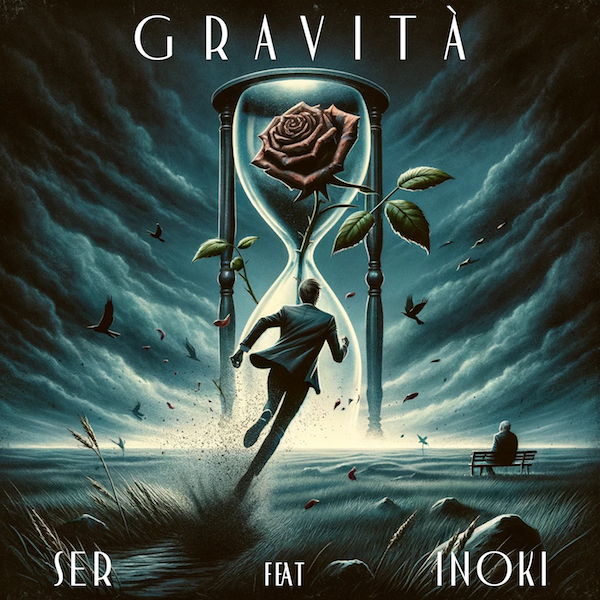 SER feat. Inoki - “Gravità”