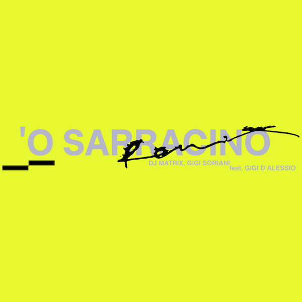 O Sarracino Remix Cover